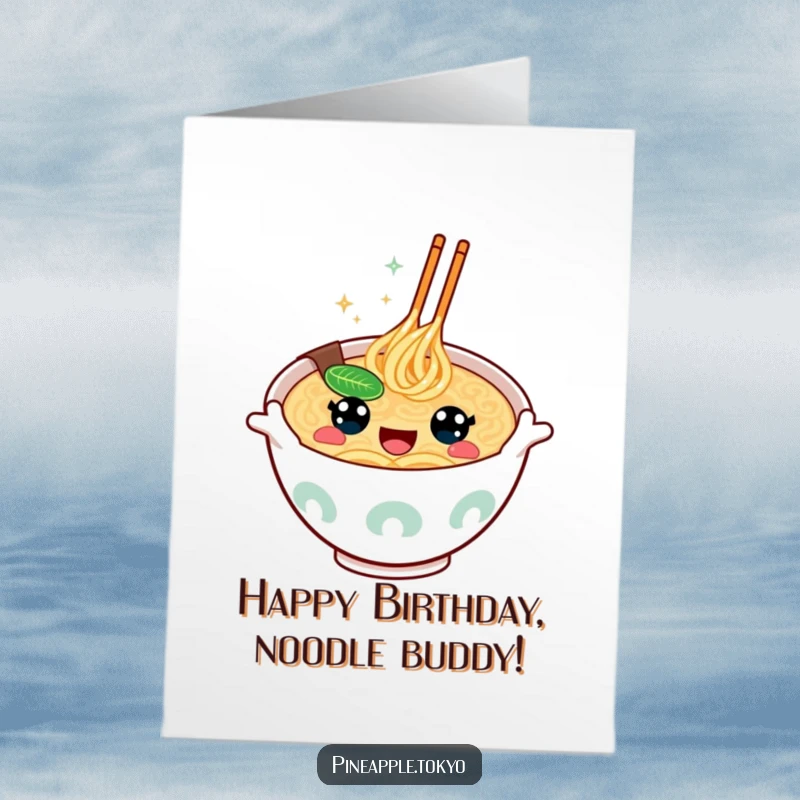 Funny Free Printable Ramen Birthday Card: A kawaii ramen bowl with happy eyes enthusiastically gestures, sending birthday wishes.